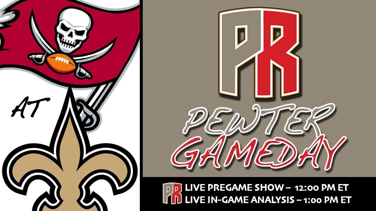 Pewter GameDay Sunday: Bucs at Saints