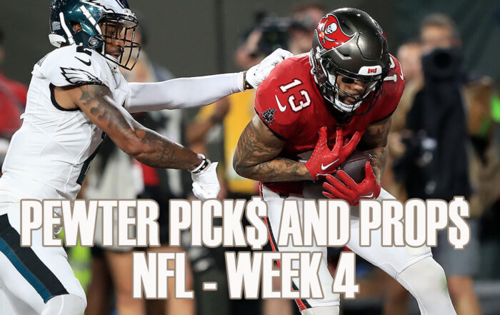 Pewter Picks And Props Week 4