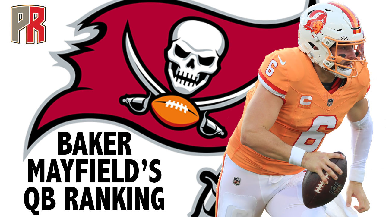 Pewter Report Podcast: Baker Mayfield's QB Ranking