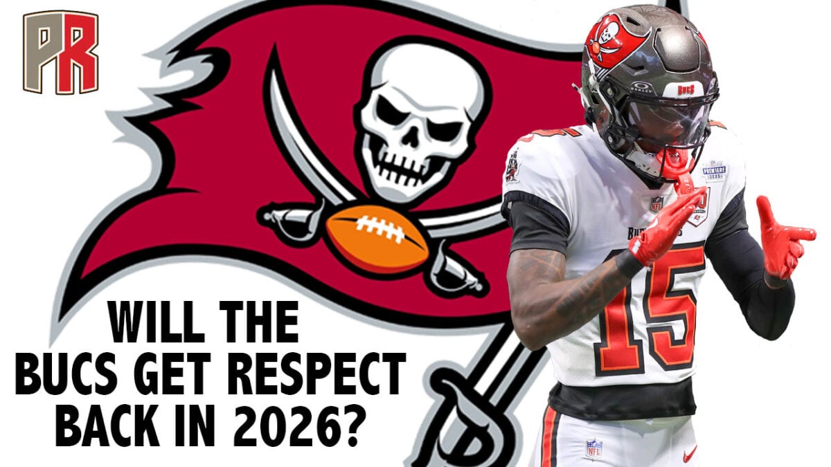 Pewter Report Podcast Will The Bucs Get Respect Back In 2026 WILL THE BUCS GET RESPECT BACK IN 2026 1200x675 