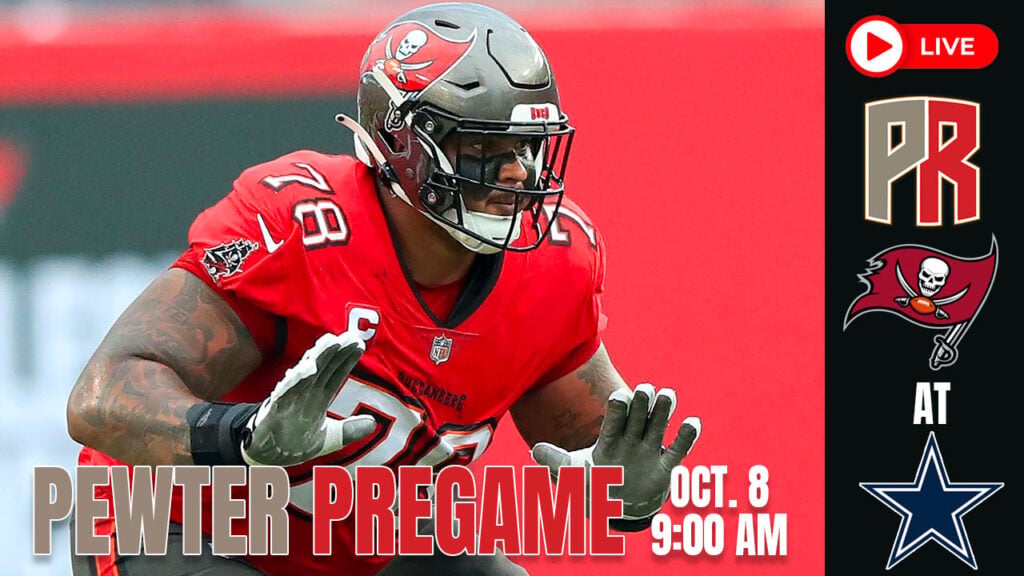 Bucs At Cowboys: Live Pewter Gameday Show Tomorrow At 8:15 Pm Et 5 Bucs Cowboys Pewter Pregame