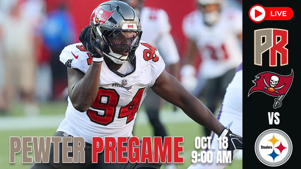 Bucs Vs. Steelers: Live Pewter Gameday Show Sunday At 1:00 Pm Et 5 Bucs Steelers Pewter Pregame